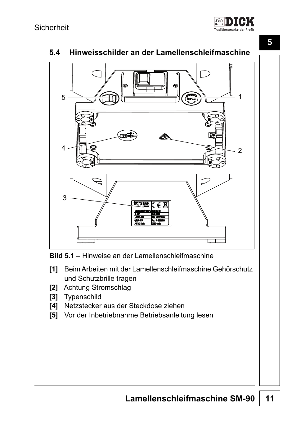 4 hinweisschilder an der lamellenschleifmaschine, Lamellenschleifmaschine sm-90 11 | Dick SM-90 230V User Manual | Page 11 / 192
