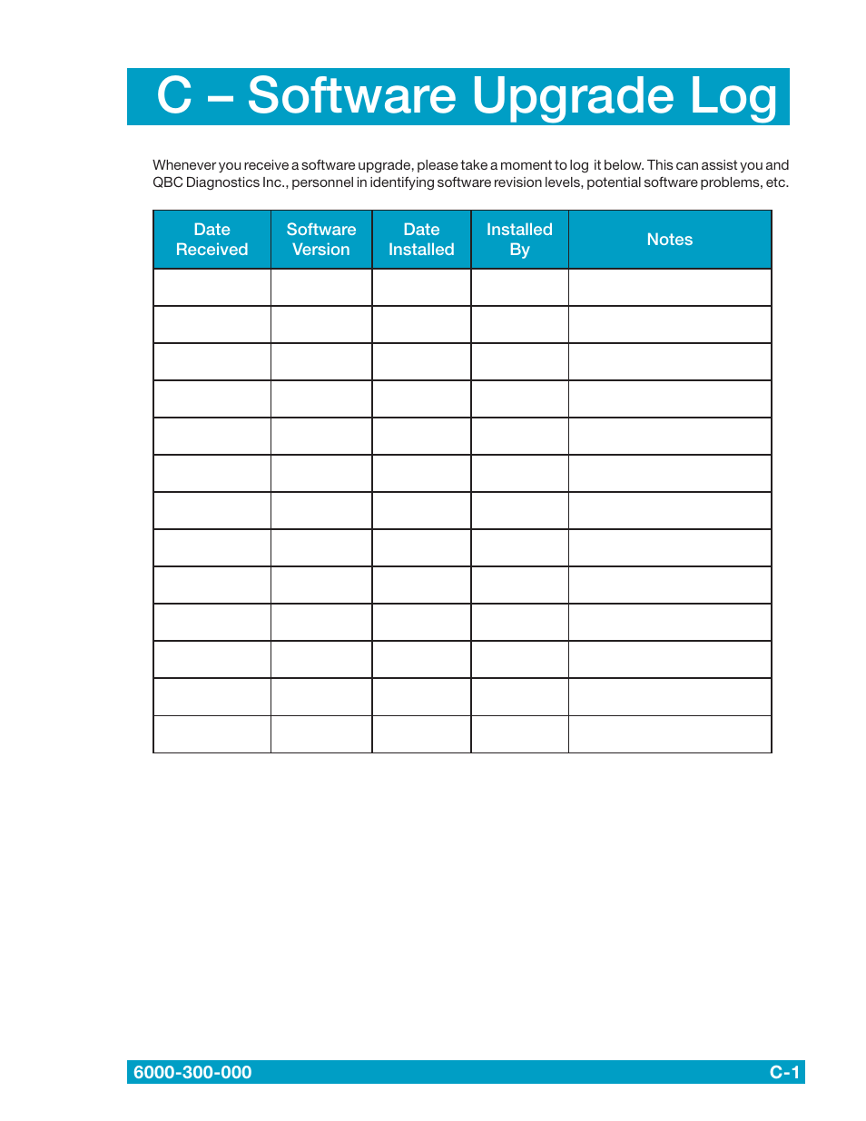 C – software upgrade log | Drucker Diagnostics QBC STAR Dry Hematology Analyzer User Manual | Page 77 / 89