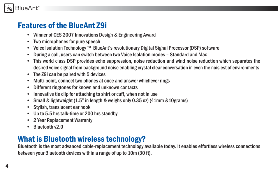 Features of the blueant z9i, What is bluetooth wireless technology | BlueAnt Z9i Bluetooth Headset User Manual | Page 4 / 68