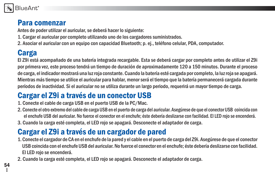 Para comenzar, Carga, Cargar el z9i a través de un conector usb | Cargar el z9i a través de un cargador de pared | BlueAnt Z9i Bluetooth Headset User Manual | Page 54 / 68