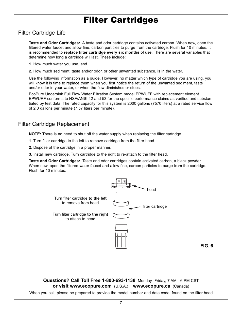 Filter cartridges, Filter cartridge life, Filter cartridge replacement | EcoPure EPWUFF User Manual | Page 7 / 8