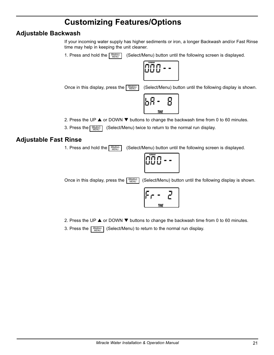 Customizing features/options, Adjustable backwash, Adjustable fast rinse | EcoPure MW_MW40_7316711D User Manual | Page 21 / 30