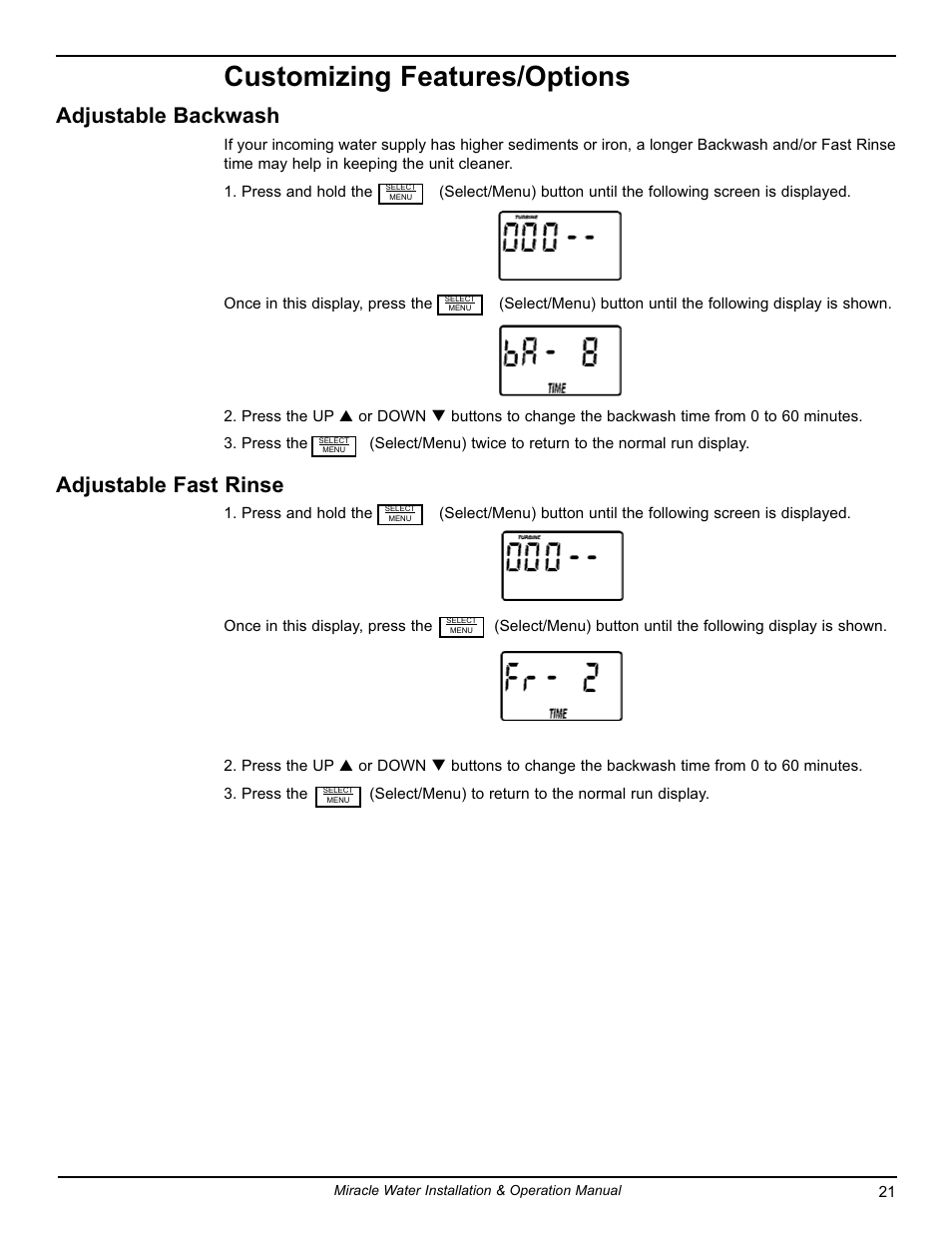 Customizing features/options, Adjustable backwash, Adjustable fast rinse | EcoPure MW_MW40_7316711A User Manual | Page 21 / 30