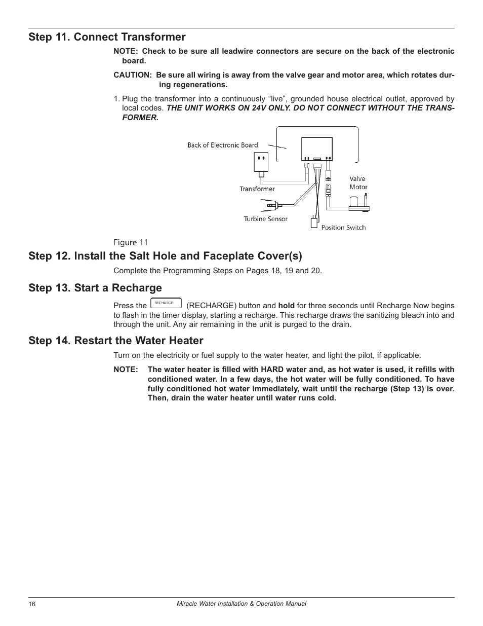 Step 11. connect transformer, Step 13. start a recharge, Step 14. restart the water heater | EcoPure MW_MW30_7301415D User Manual | Page 16 / 30