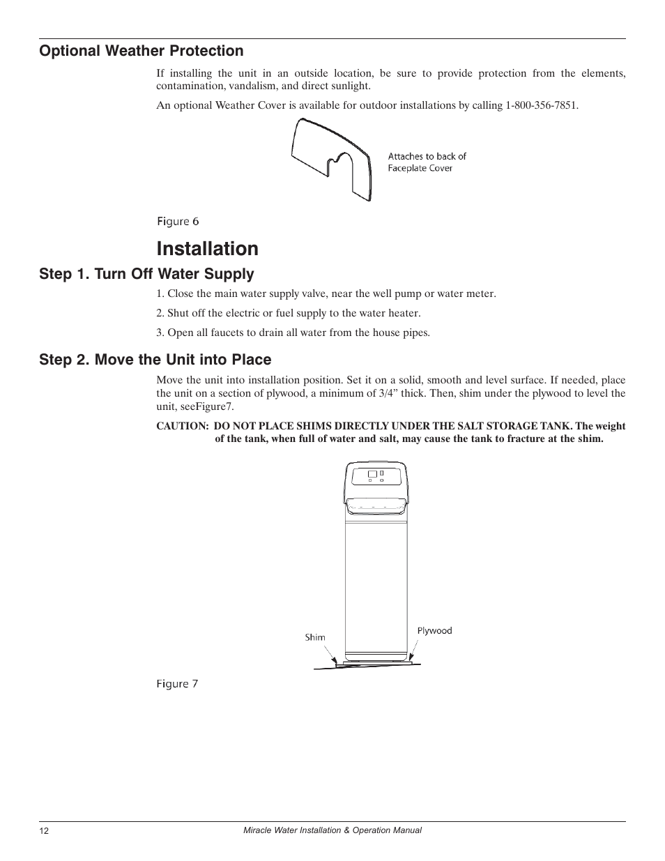 Installation, Optional weather protection, Step 1. turn off water supply | Step 2. move the unit into place | EcoPure MW_MW30_450224 User Manual | Page 12 / 30