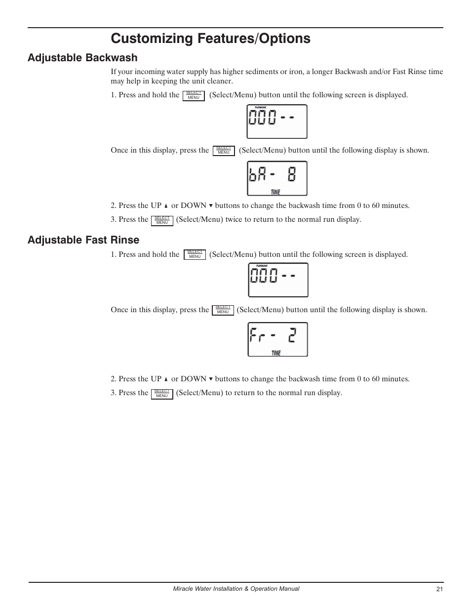 Customizing features/options, Adjustable backwash, Adjustable fast rinse | EcoPure MW_MW30_450224 User Manual | Page 21 / 30