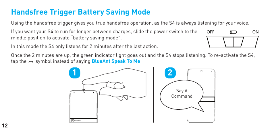 Handsfree trigger battery saving mode | BlueAnt S4 User Manual | Page 12 / 40