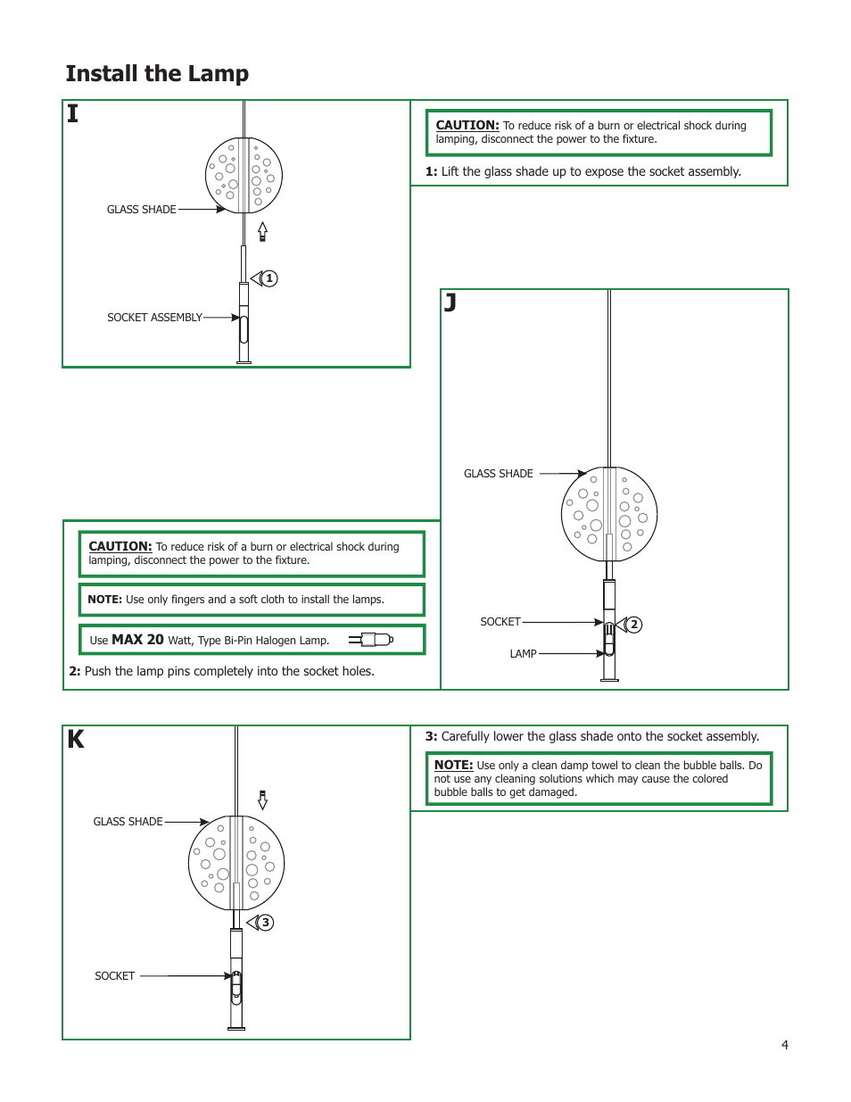 Install the lamp | Edge Lighting Bubble Ball User Manual | Page 4 / 4