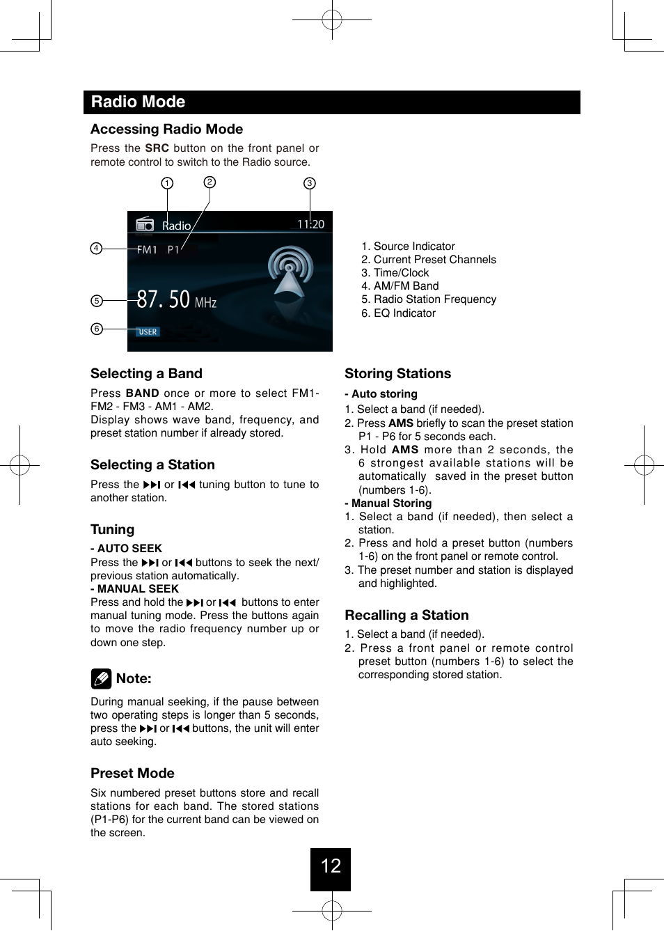 Radio mode, Accessing radio mode, Selecting a band | Selecting a station, Tuning, Preset mode, Storing stations, Recalling a station | Bravo View IND-5000BT User Manual | Page 13 / 30