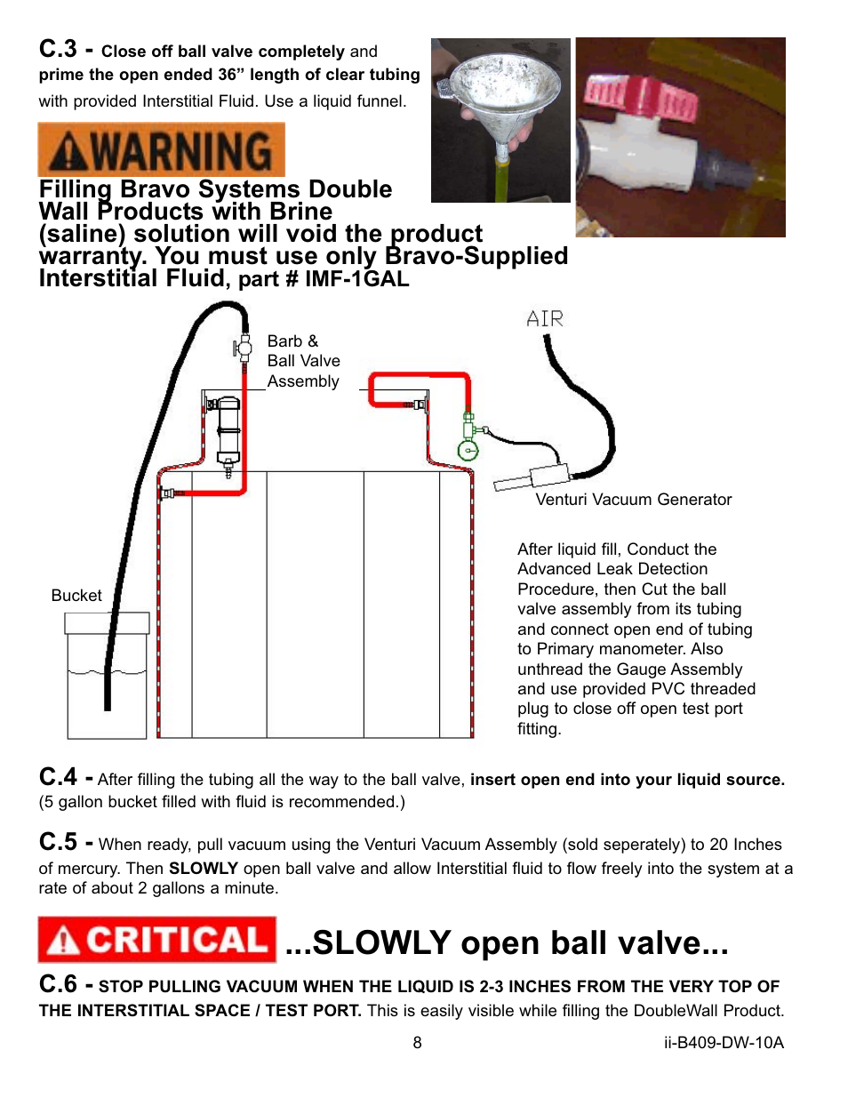 Slowly open ball valve | Bravo View B409 User Manual | Page 8 / 12