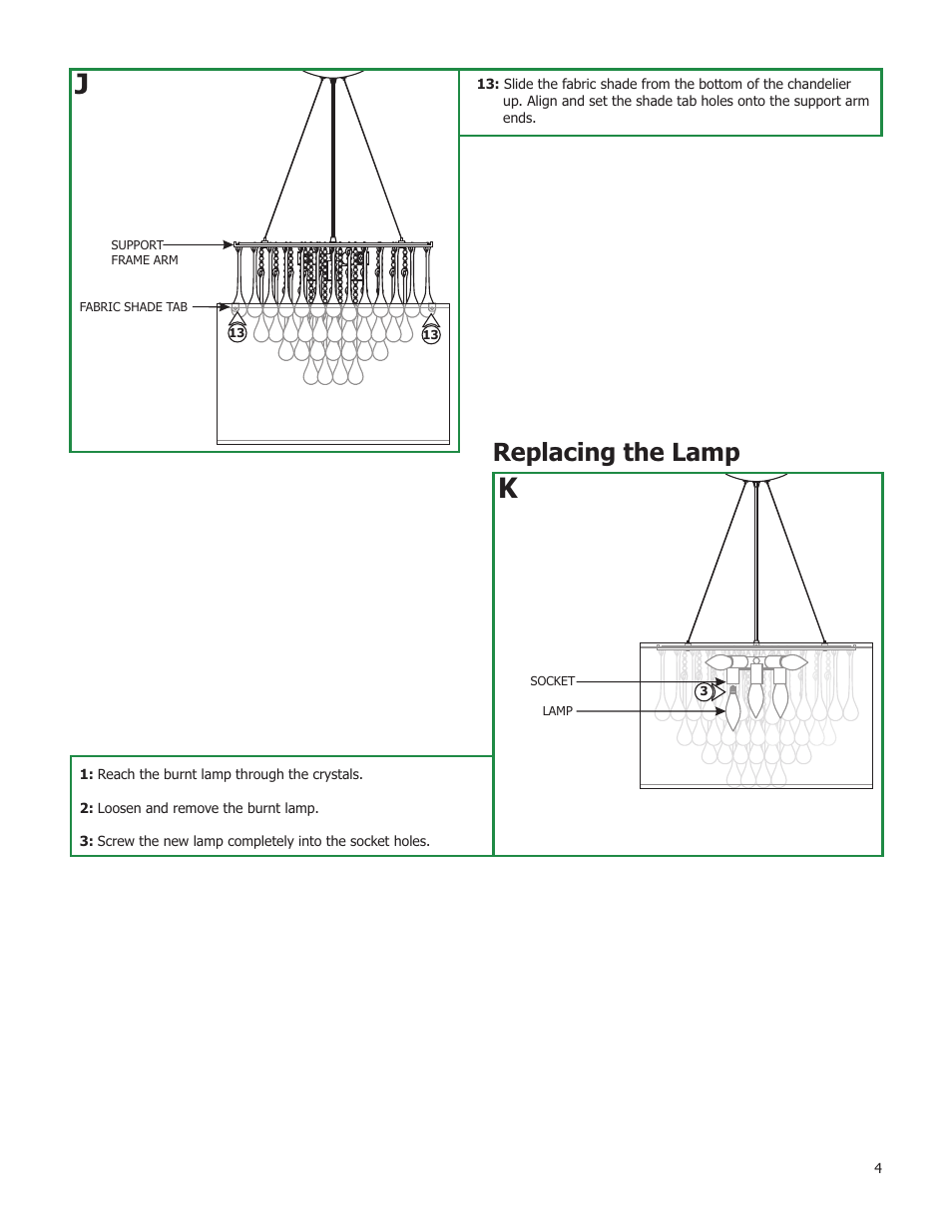 Replacing the lamp | Edge Lighting Crystal Spirits User Manual | Page 4 / 4