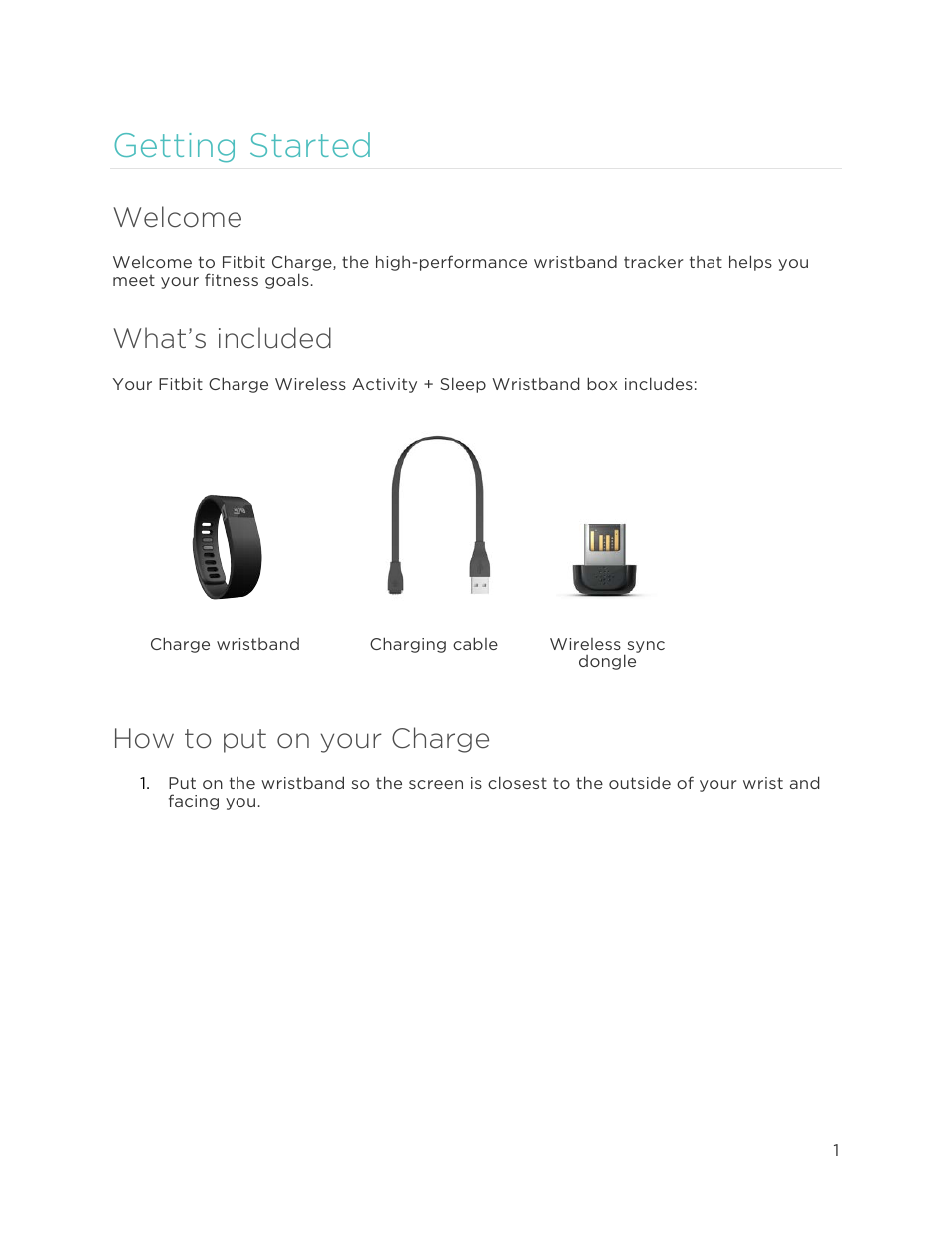 G e t t i n g s t a r t e d, Getting started, Welcome | What’s included, How to put on your charge | Fitbit Charge User Manual | Page 5 / 30
