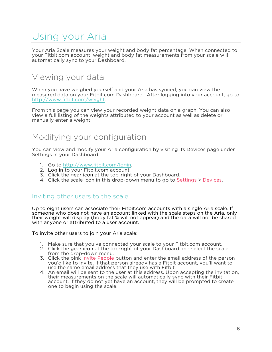 Using your aria, Viewing your data, Modifying your configuration | Inviting others to use the scale, U s i n g y o u r a r i a, Inviting other users to the scale | Fitbit Aria User Manual | Page 9 / 19