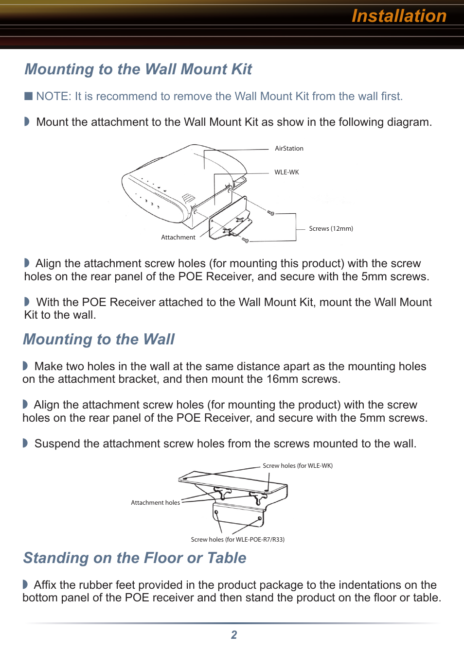 Installation, Mounting to the wall mount kit, Mounting to the wall | Standing on the floor or table | Buffalo Technology Power Over Ethernet Receiver WLE-POE-R7 User Manual | Page 2 / 8