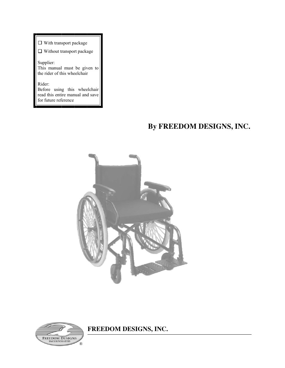 Freedom Designs Freedom 2 User Manual | 46 pages