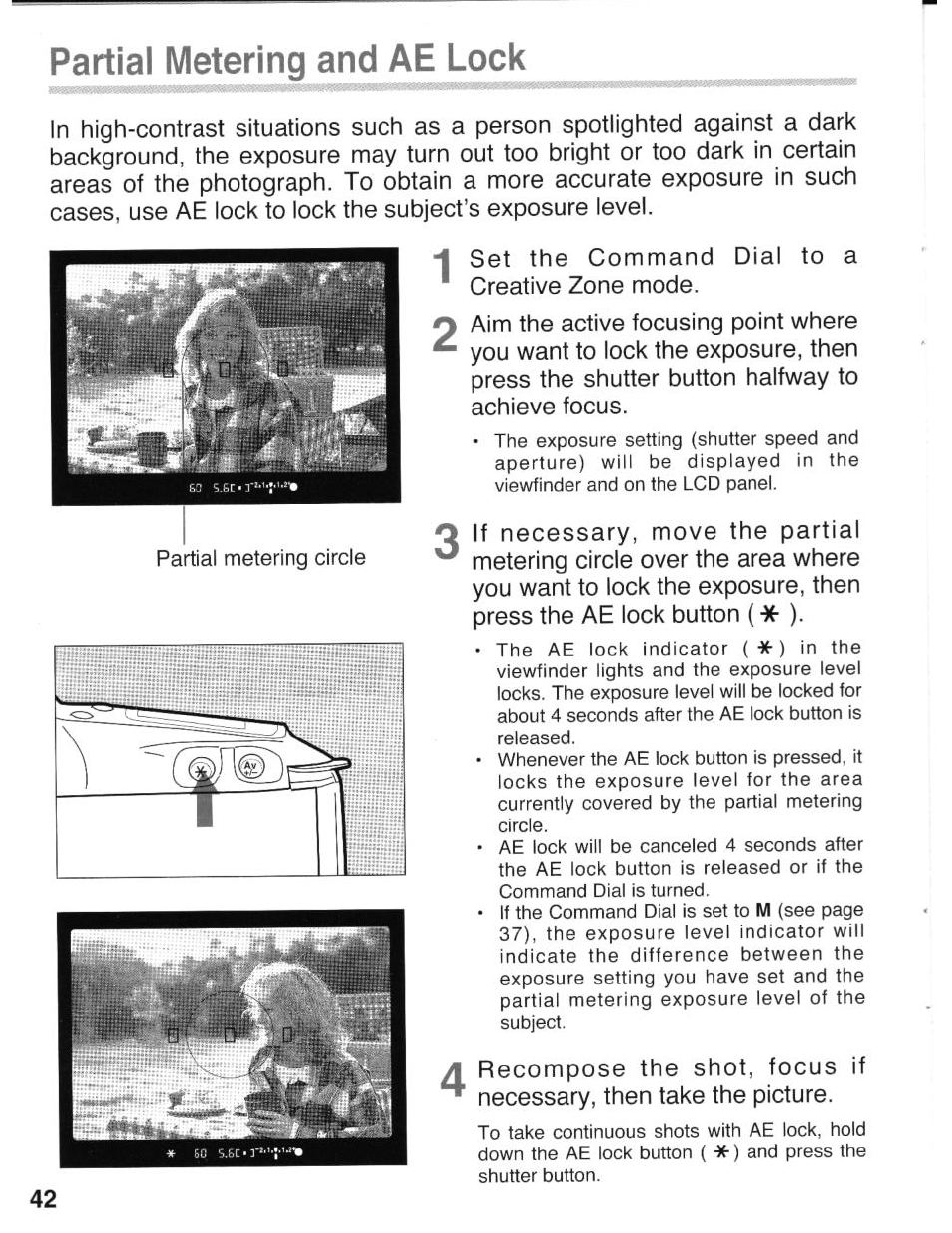 Partial metering and ae lock, I set the command dial to a | Canon eos rebel g User Manual | Page 42 / 68