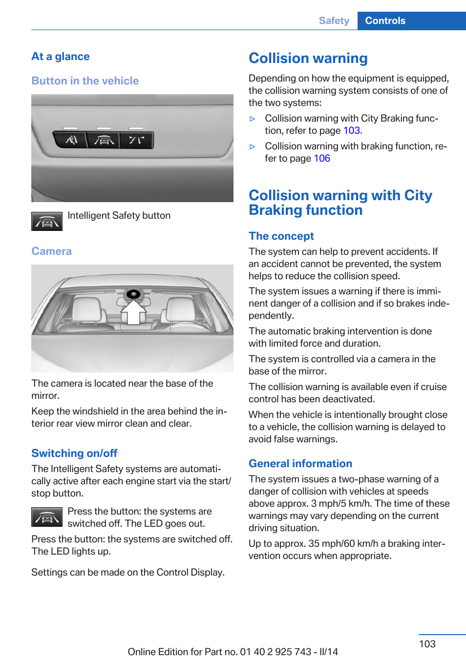 Collision warning, Collision warning with city braking function | BMW 335i xDrive Sedan 2014 User Manual | Page 103 / 242