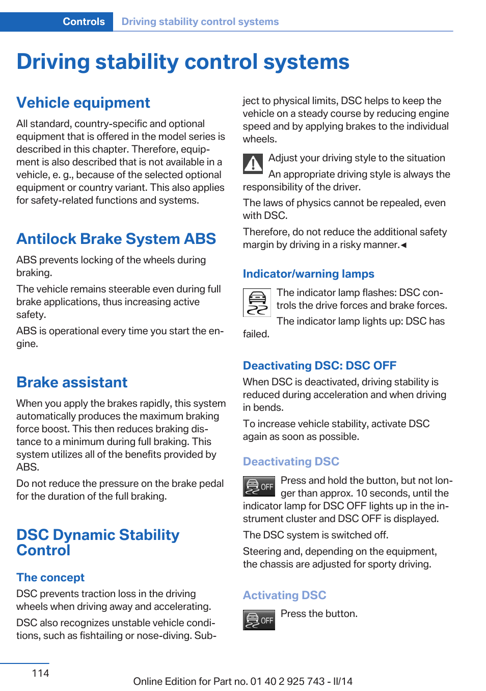 Driving stability control systems, Vehicle equipment, Antilock brake system abs | Brake assistant, Dsc dynamic stability control | BMW 335i xDrive Sedan 2014 User Manual | Page 114 / 242