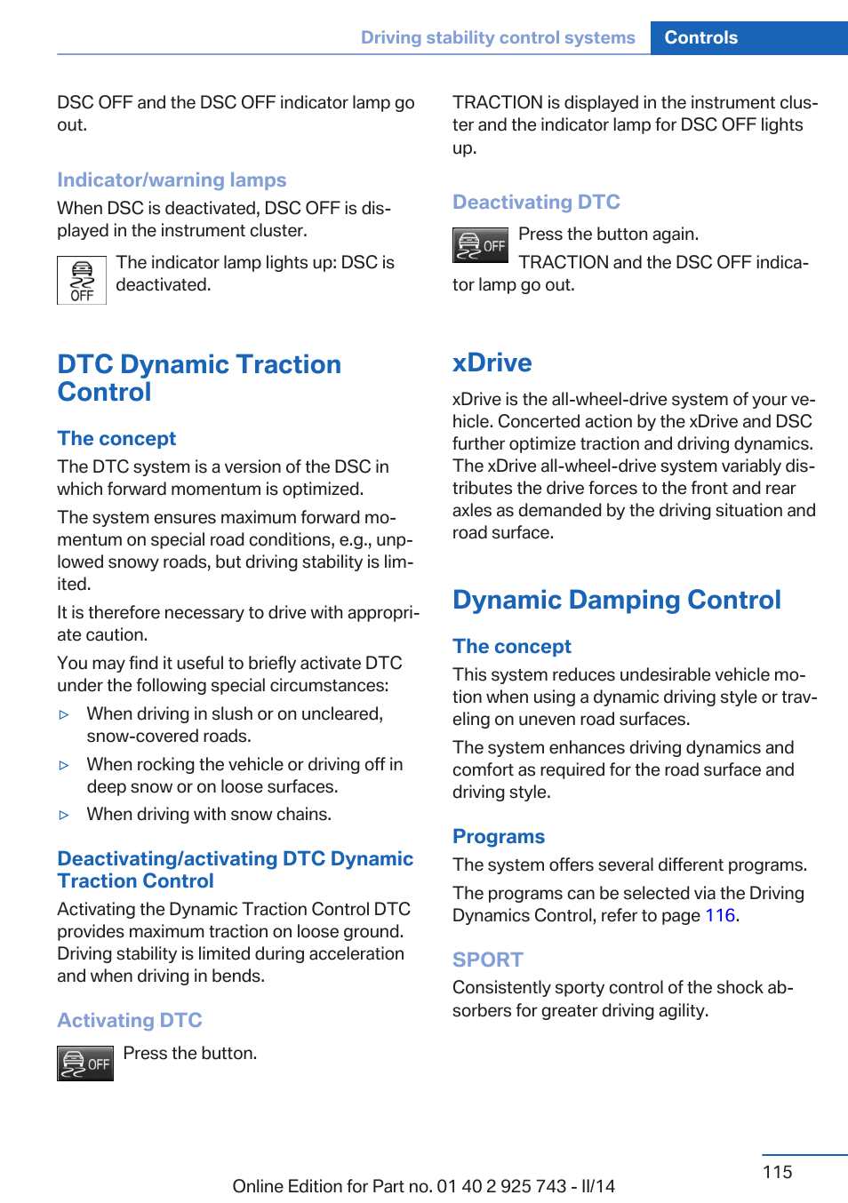 Dtc dynamic traction control, Xdrive, Dynamic damping control | BMW 335i xDrive Sedan 2014 User Manual | Page 115 / 242