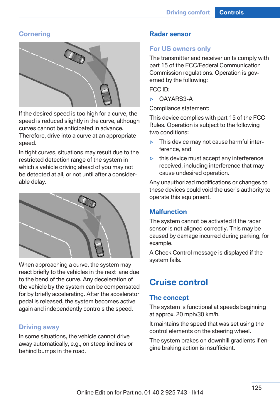 Cruise control, Store speed | BMW 335i xDrive Sedan 2014 User Manual | Page 125 / 242