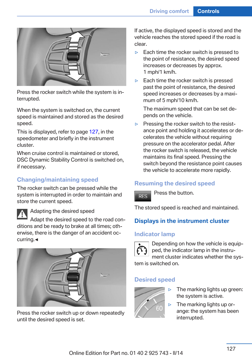 Resume speed | BMW 335i xDrive Sedan 2014 User Manual | Page 127 / 242