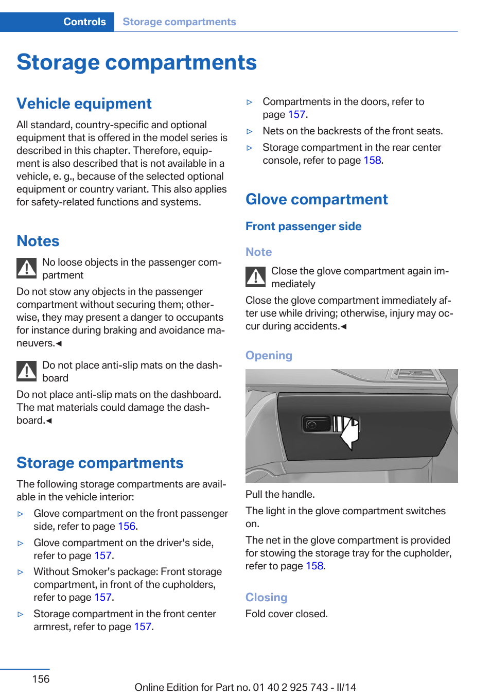 Storage compartments, Vehicle equipment, Notes | Glove compartment | BMW 335i xDrive Sedan 2014 User Manual | Page 156 / 242