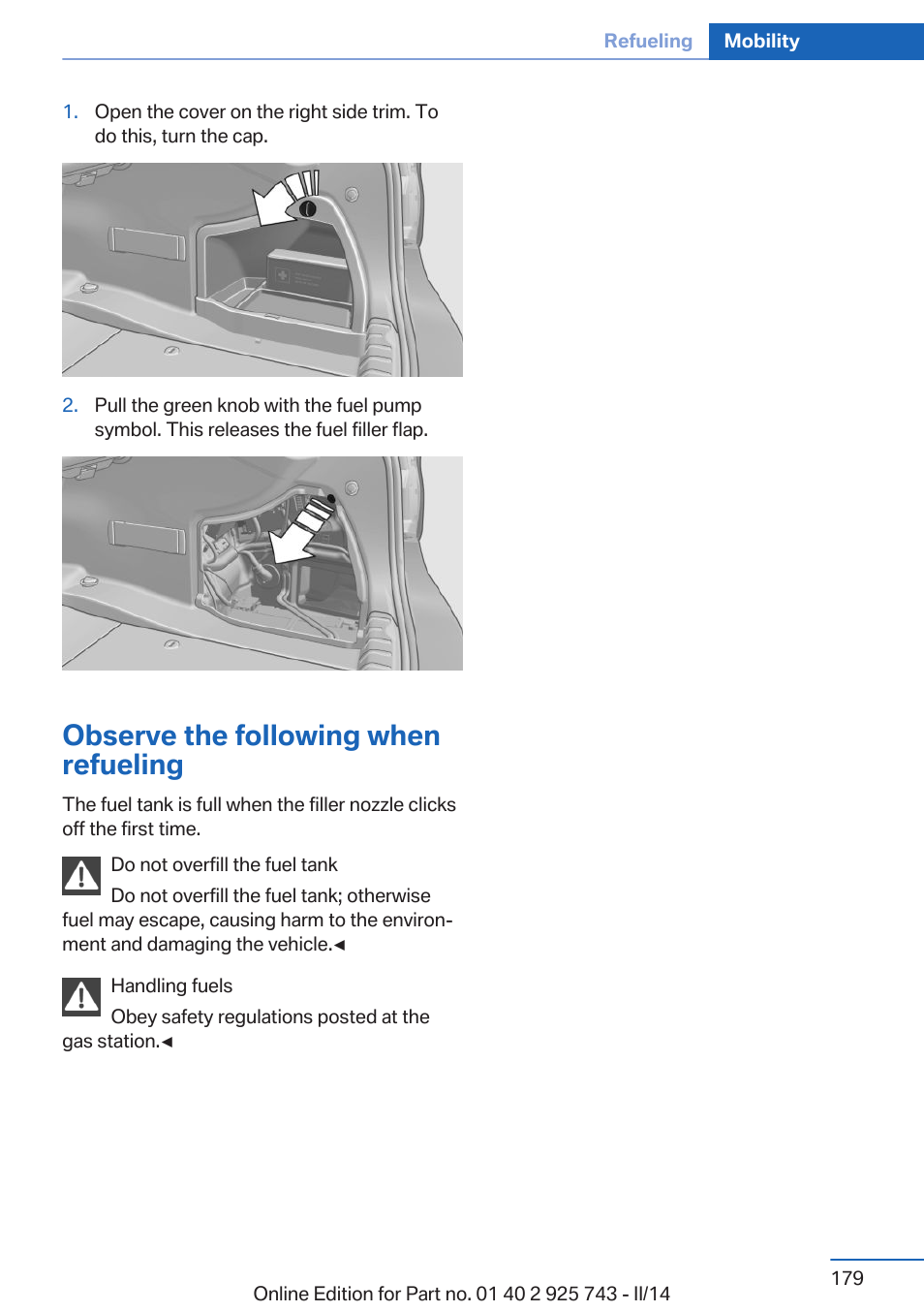 Observe the following when refueling | BMW 335i xDrive Sedan 2014 User Manual | Page 179 / 242