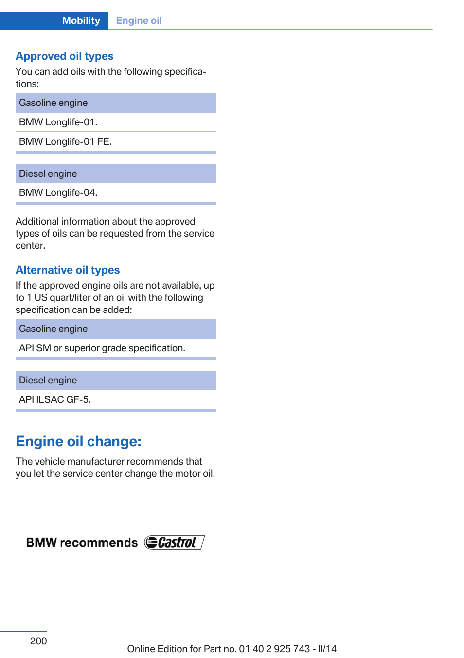 Engine oil change | BMW 335i xDrive Sedan 2014 User Manual | Page 200 / 242