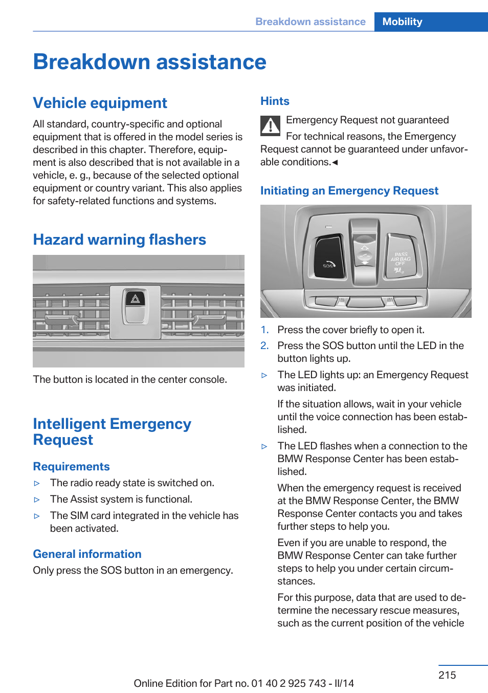 Breakdown assistance, Vehicle equipment, Hazard warning flashers | Intelligent emergency request | BMW 335i xDrive Sedan 2014 User Manual | Page 215 / 242