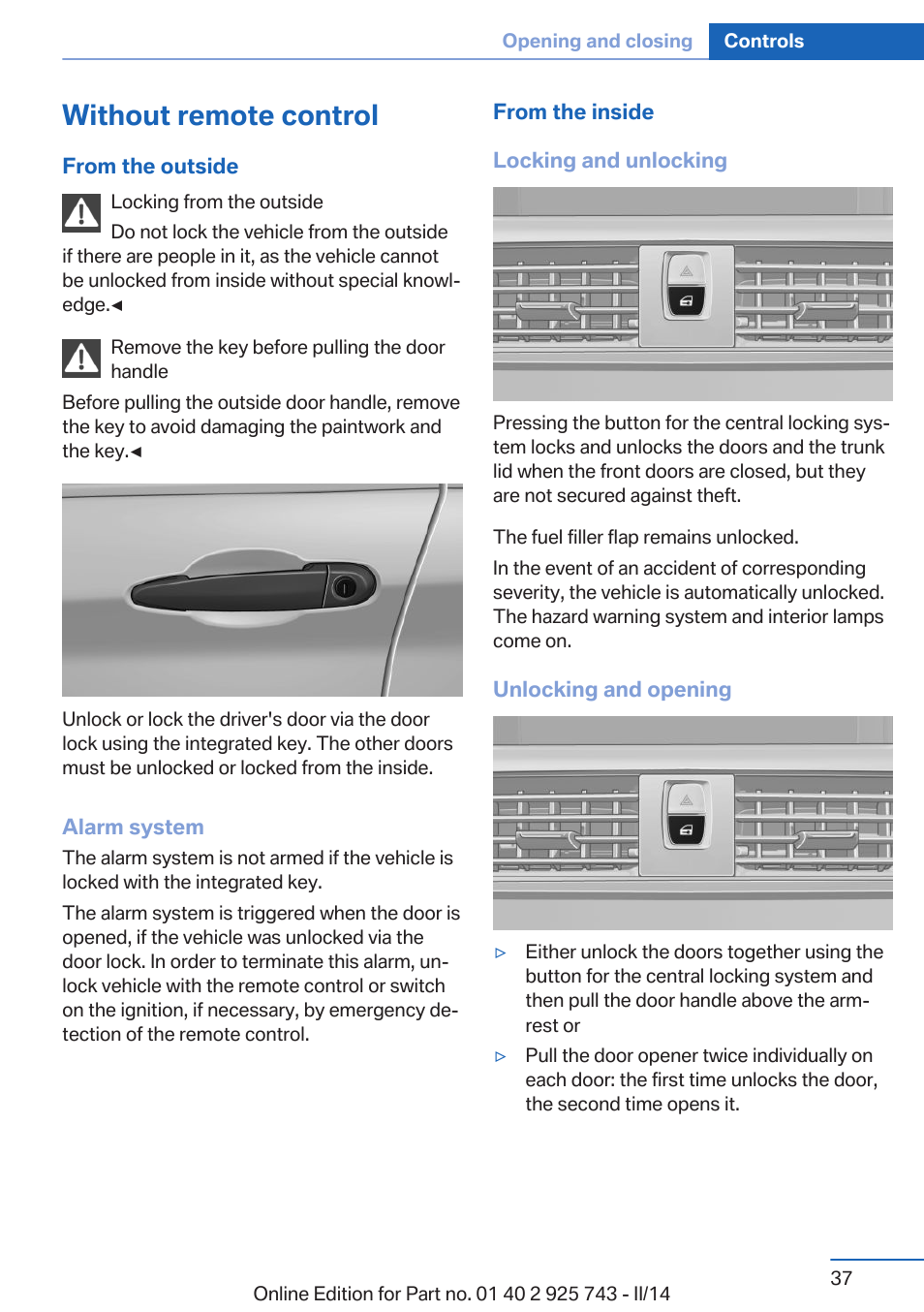 Without remote control, Central locking system | BMW 335i xDrive Sedan 2014 User Manual | Page 37 / 242