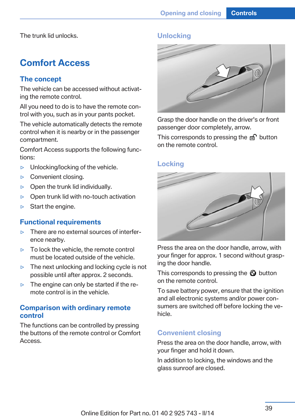 Comfort access | BMW 335i xDrive Sedan 2014 User Manual | Page 39 / 242