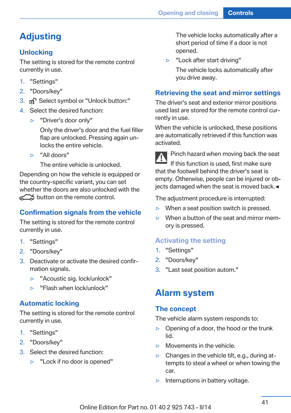 Adjusting, Alarm system, Is dis | BMW 335i xDrive Sedan 2014 User Manual | Page 41 / 242