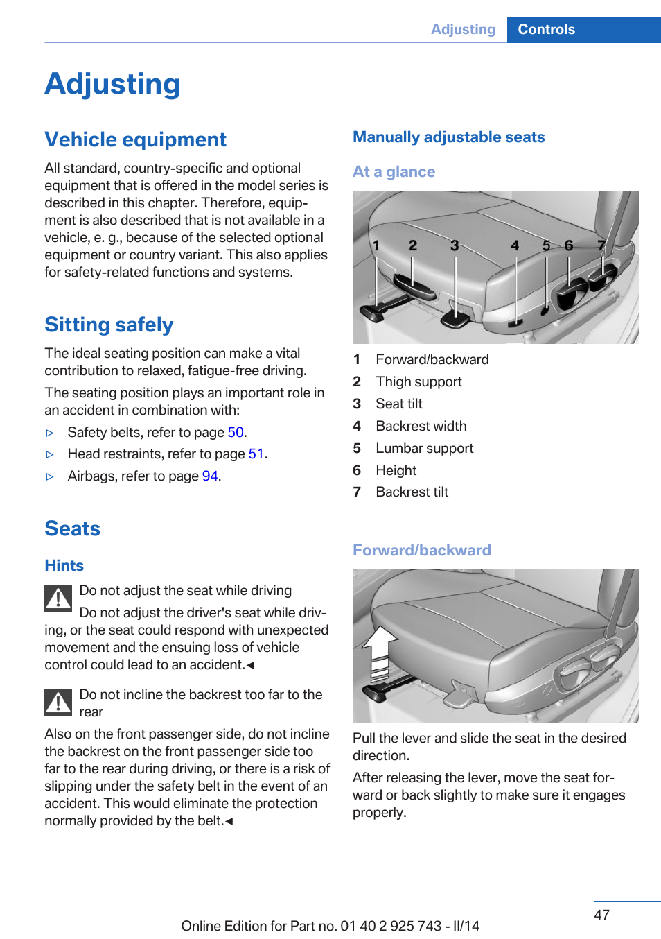 Adjusting, Vehicle equipment, Sitting safely | Seats | BMW 335i xDrive Sedan 2014 User Manual | Page 47 / 242