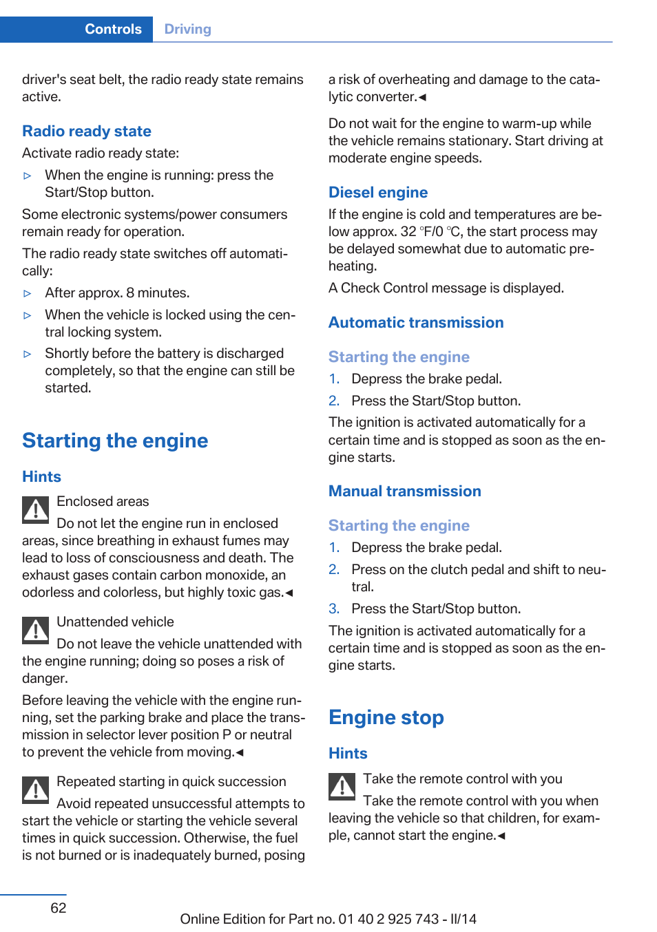 Starting the engine, Engine stop | BMW 335i xDrive Sedan 2014 User Manual | Page 62 / 242