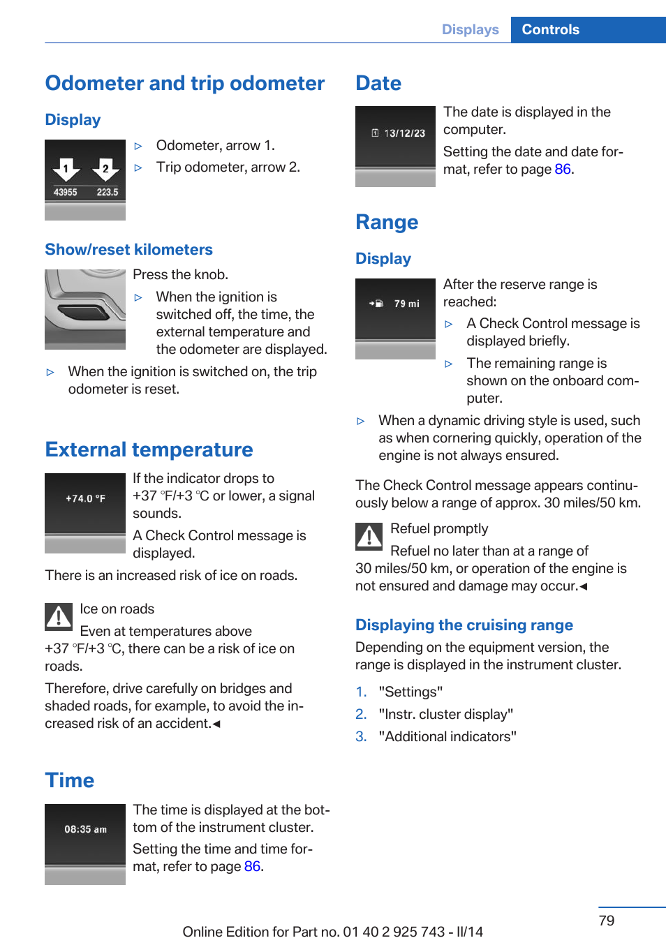Odometer and trip odometer, External temperature, Time | Date, Range, Display/reset miles | BMW 335i xDrive Sedan 2014 User Manual | Page 79 / 242