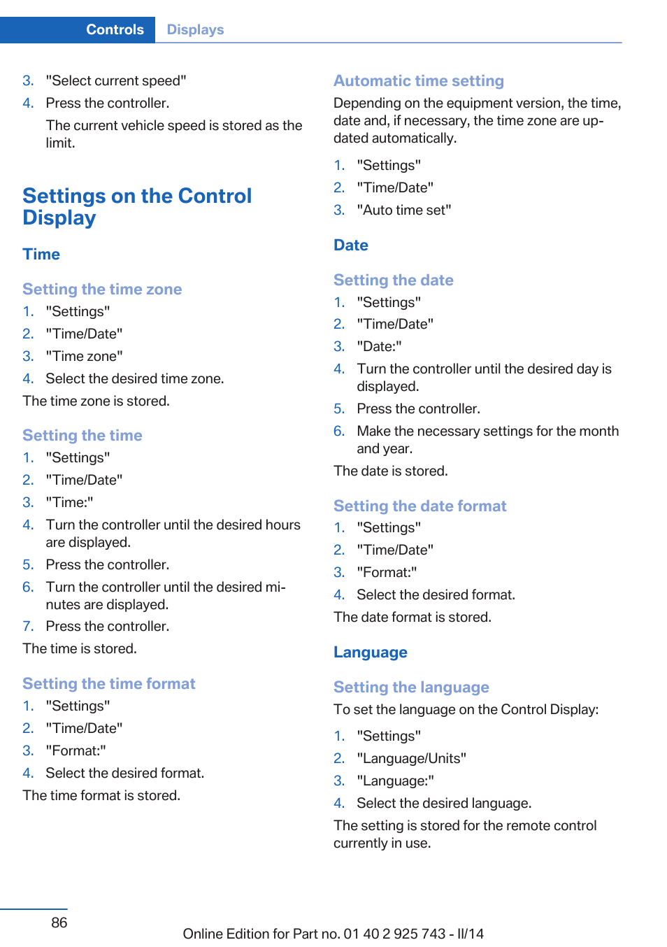 Settings on the control display | BMW 335i xDrive Sedan 2014 User Manual | Page 86 / 242