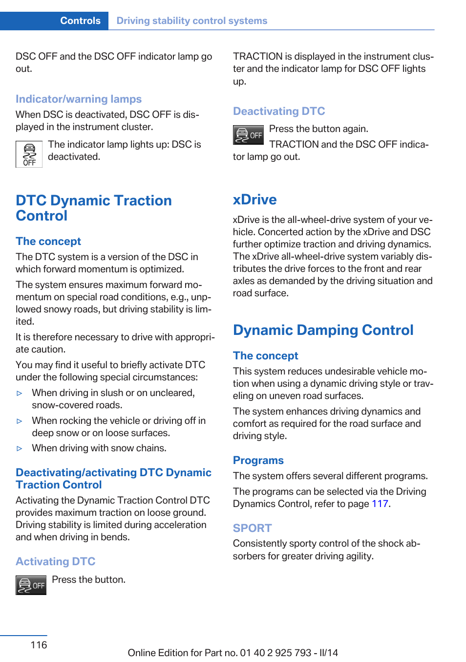 Dtc dynamic traction control, Xdrive, Dynamic damping control | BMW 328d xDrive Sports Wagon 2014 User Manual | Page 116 / 244