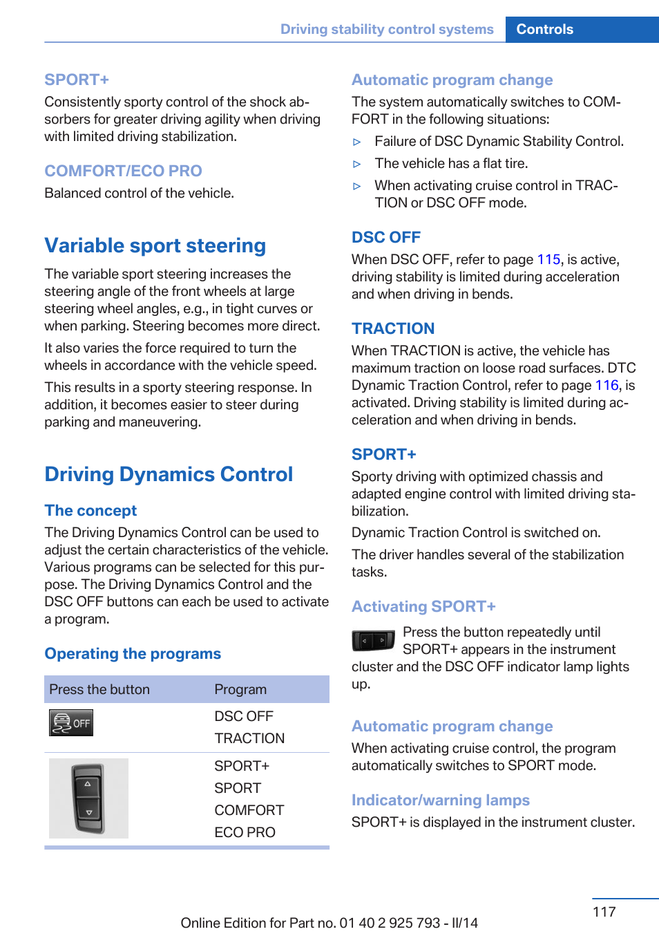 Variable sport steering, Driving dynamics control, Status, driving dynamics control | BMW 328d xDrive Sports Wagon 2014 User Manual | Page 117 / 244