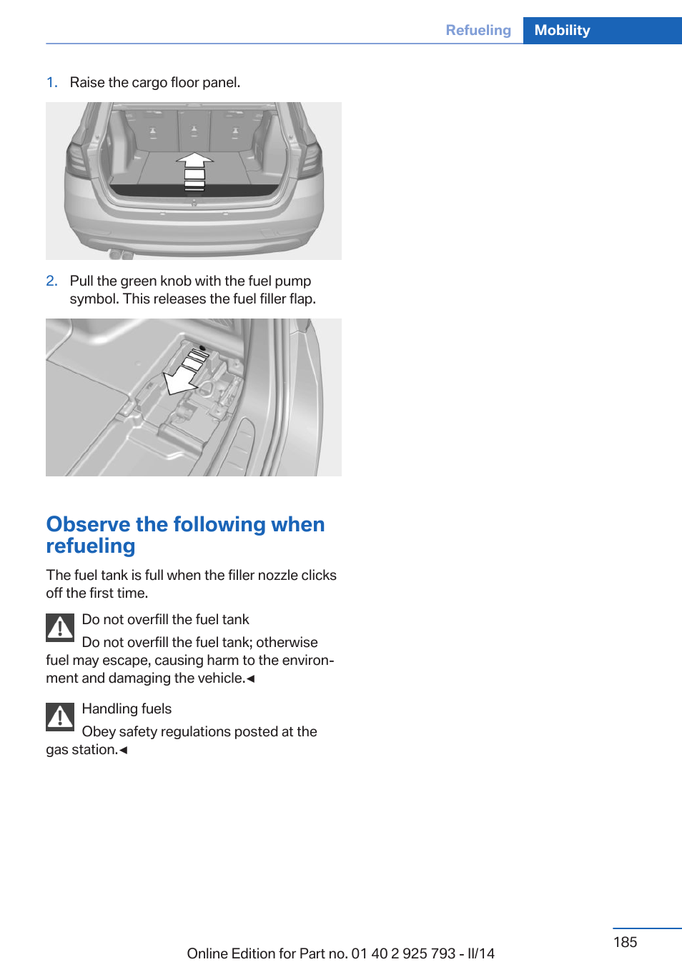 Observe the following when refueling | BMW 328d xDrive Sports Wagon 2014 User Manual | Page 185 / 244