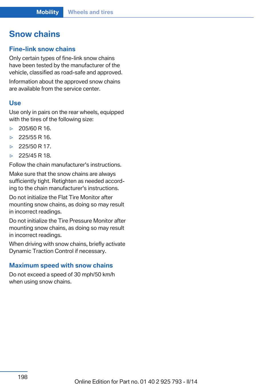 Snow chains | BMW 328d xDrive Sports Wagon 2014 User Manual | Page 198 / 244