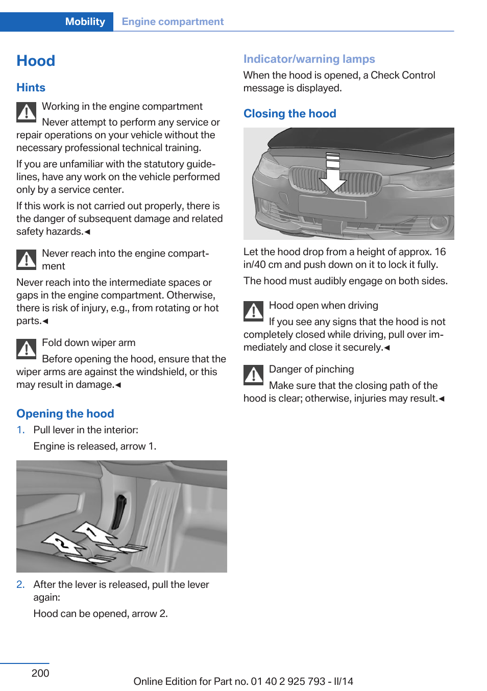 Hood, Unlock hood | BMW 328d xDrive Sports Wagon 2014 User Manual | Page 200 / 244
