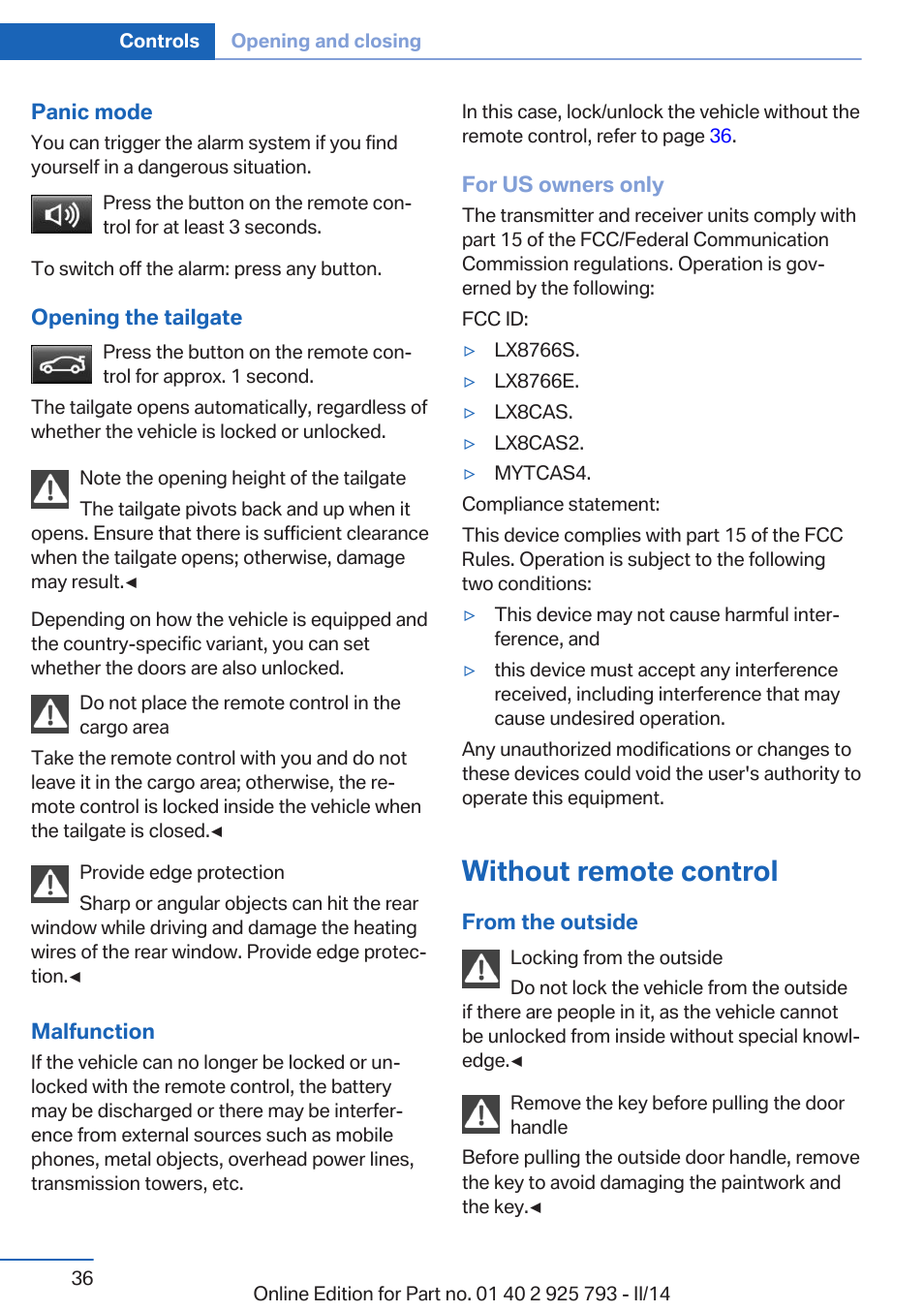 Without remote control | BMW 328d xDrive Sports Wagon 2014 User Manual | Page 36 / 244