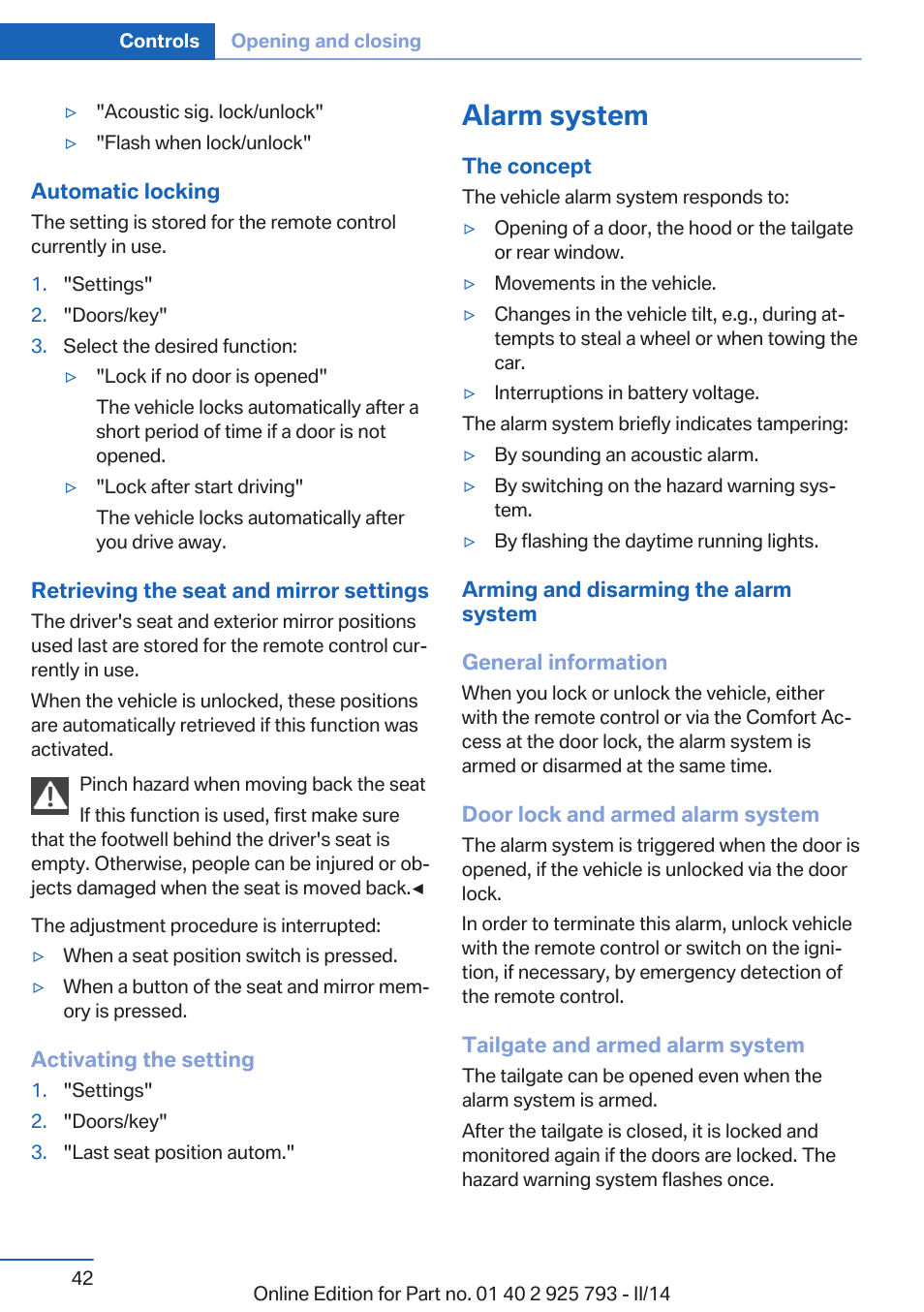 Alarm system, Is dis, Is armed | BMW 328d xDrive Sports Wagon 2014 User Manual | Page 42 / 244