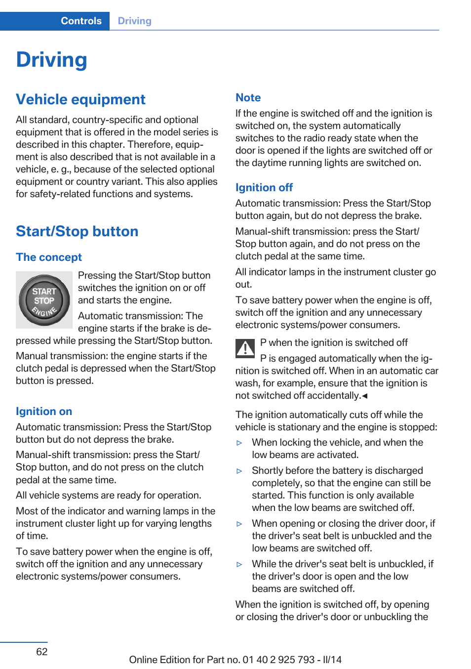 Driving, Vehicle equipment, Start/stop button | BMW 328d xDrive Sports Wagon 2014 User Manual | Page 62 / 244