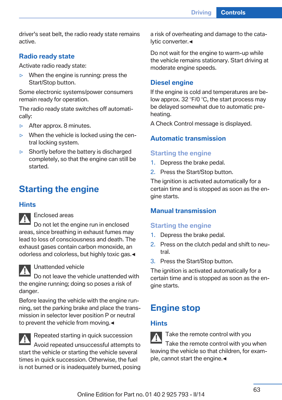 Starting the engine, Engine stop | BMW 328d xDrive Sports Wagon 2014 User Manual | Page 63 / 244