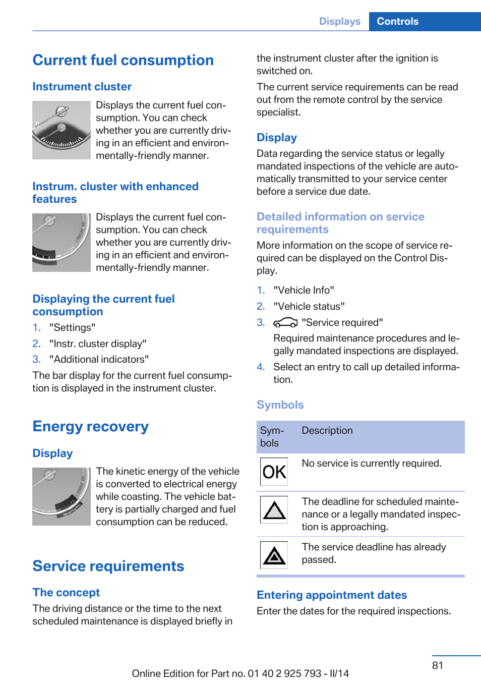 Current fuel consumption, Energy recovery, Service requirements | BMW 328d xDrive Sports Wagon 2014 User Manual | Page 81 / 244