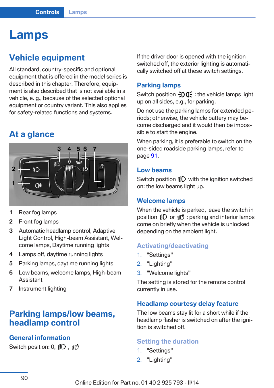 Lamps, Vehicle equipment, At a glance | Parking lamps/low beams, headlamp control, Low beams | BMW 328d xDrive Sports Wagon 2014 User Manual | Page 90 / 244