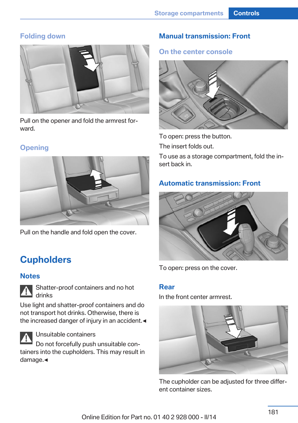 Cupholders | BMW 550i xDrive Sedan 2014 User Manual | Page 181 / 267