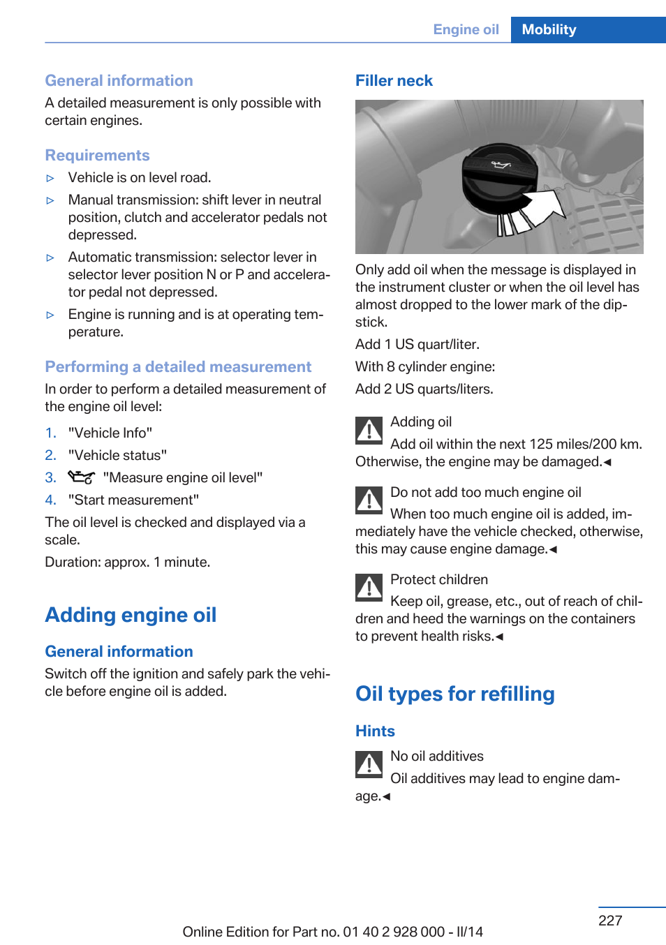 Adding engine oil, Oil types for refilling | BMW 550i xDrive Sedan 2014 User Manual | Page 227 / 267