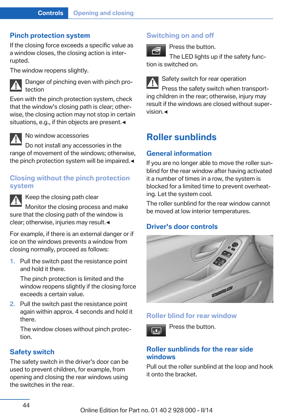 Roller sunblinds | BMW 550i xDrive Sedan 2014 User Manual | Page 44 / 267